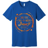 Are You Falloween Jesus Christian Halloween Party Costume Gift Premium T-Shirt