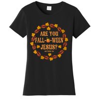 Are You Fall O Ween Jesus Matthew Faith Christian Halloween Women's T-Shirt