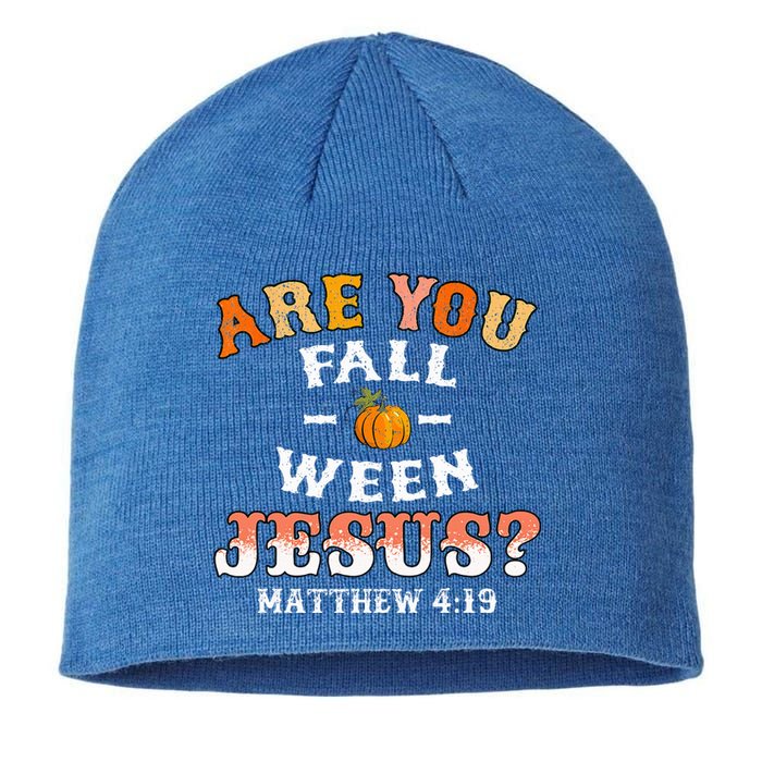 Are You Falloween Jesus Matthew Christian Faith Halloween Sustainable Beanie