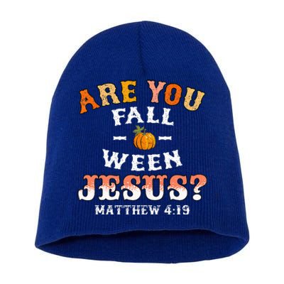 Are You Falloween Jesus Matthew Christian Faith Halloween Short Acrylic Beanie