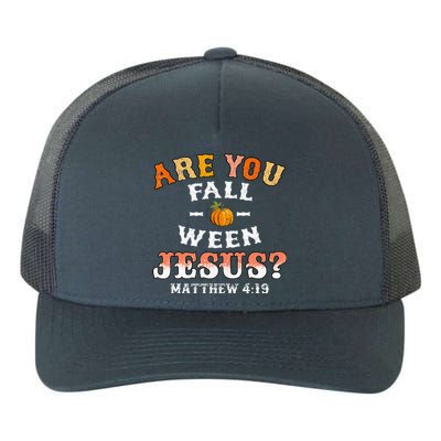 Are You Falloween Jesus Matthew Christian Faith Halloween Yupoong Adult 5-Panel Trucker Hat