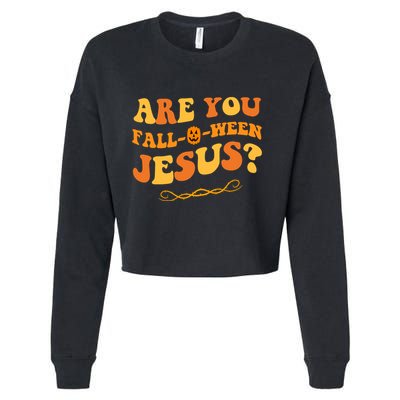 Are You Falloween Jesus? Cute Funny Halloween Fall Cropped Pullover Crew