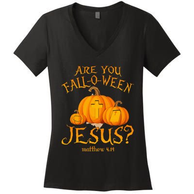 Are You Fall O Ween Jesus Christian Halloween Pumpkin Women's V-Neck T-Shirt