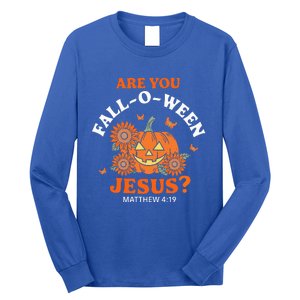 Are You Falloween Jesus Christian Halloween Pumpkin Long Sleeve Shirt