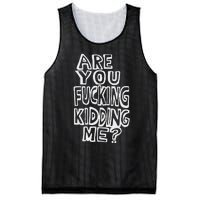 Are You Fucking Kidding Me Mesh Reversible Basketball Jersey Tank