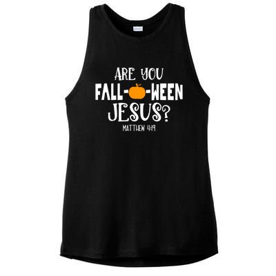 Are You FallOWeen Jesus Halloween Christian Pumpkin Lover Ladies PosiCharge Tri-Blend Wicking Tank