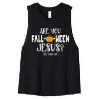 Are You FallOWeen Jesus Halloween Christian Pumpkin Lover Women's Racerback Cropped Tank