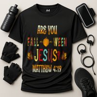 Are You Fall O Ween Jesus Following Christian Halloween Performance Shirt