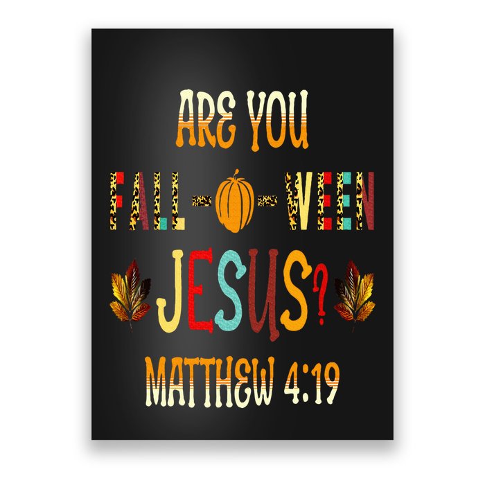 Are You Fall O Ween Jesus Following Christian Halloween Poster