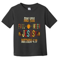 Are You Fall O Ween Jesus Following Christian Halloween Toddler T-Shirt