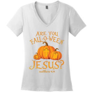 Are You Falloween Jesus Christian Halloween Pumpkin Women's V-Neck T-Shirt