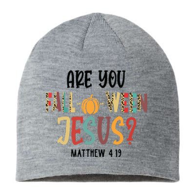 Are You Falloween Jesus Funny Pumpkin Christian Halloween Sustainable Beanie