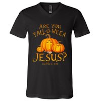 Are You Fall O Ween Jesus Christian Halloween Pumpkin V-Neck T-Shirt