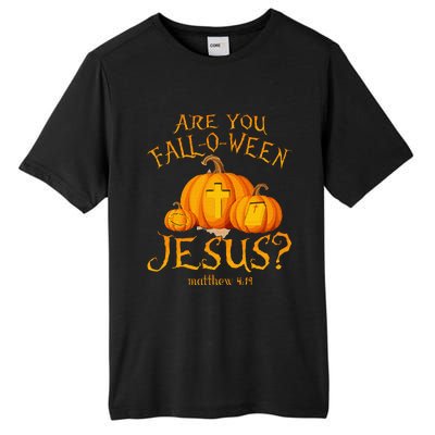 Are You Fall O Ween Jesus Christian Halloween Pumpkin Tall Fusion ChromaSoft Performance T-Shirt