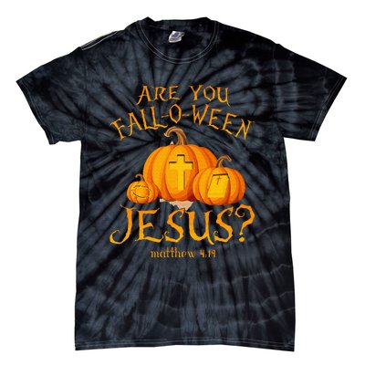 Are You Fall O Ween Jesus Christian Halloween Pumpkin Tie-Dye T-Shirt