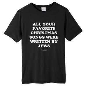 All Your Favorite Christmas Songs Were Written By Jews Tall Fusion ChromaSoft Performance T-Shirt