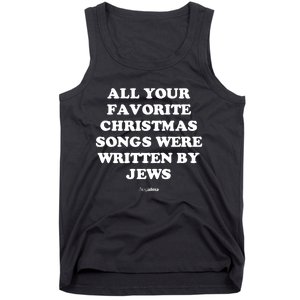 All Your Favorite Christmas Songs Were Written By Jews Tank Top