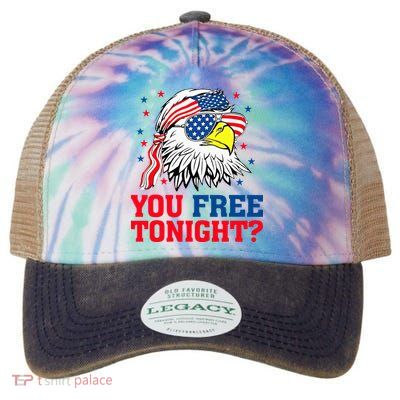 Are You Free Tonight 4th Of July Independence Day Bald Eagle Legacy Tie Dye Trucker Hat
