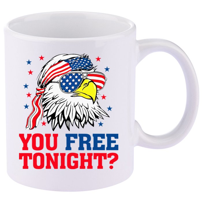 Are You Free Tonight 4th Of July Independence Day Bald Eagle 11oz C Handle Ceramic Mug