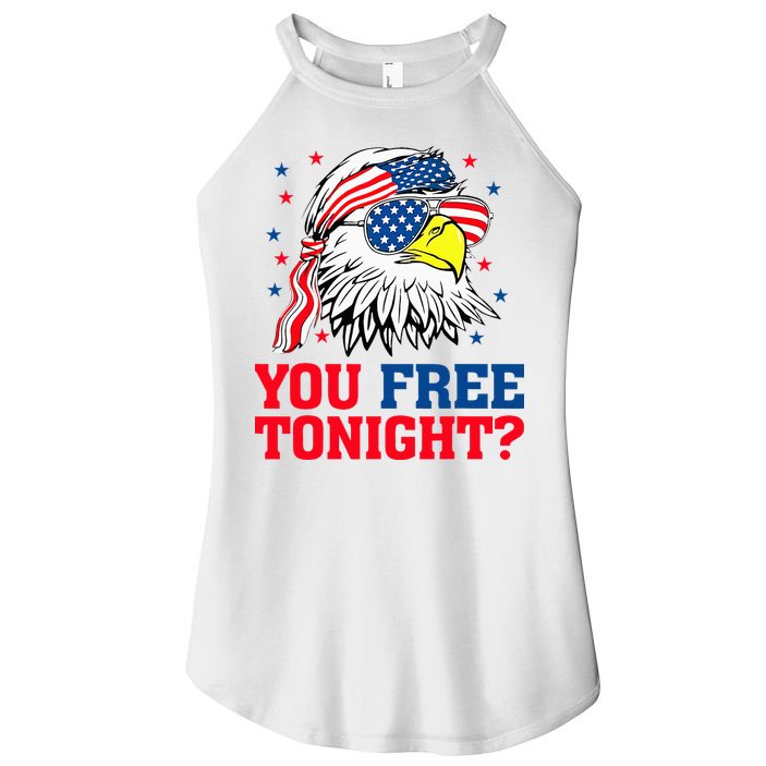 Are You Free Tonight 4th Of July Independence Day Bald Eagle Women's Perfect Tri Rocker Tank