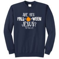 Are You Falloween Jesus Halloween Sweatshirt