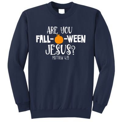 Are You Falloween Jesus Halloween Sweatshirt