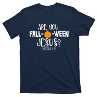 Are You Falloween Jesus Halloween T-Shirt