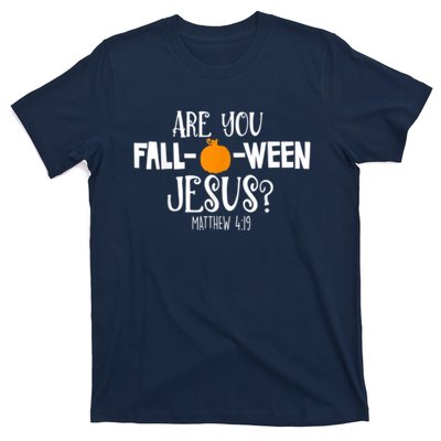 Are You Falloween Jesus Halloween T-Shirt