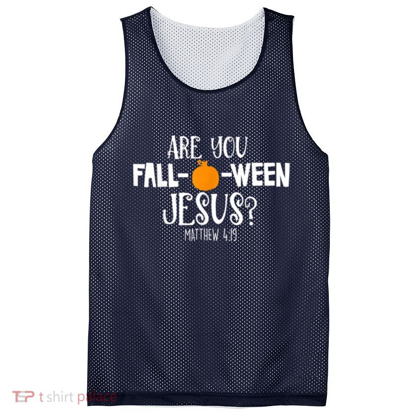 Are You Falloween Jesus Halloween Mesh Reversible Basketball Jersey Tank