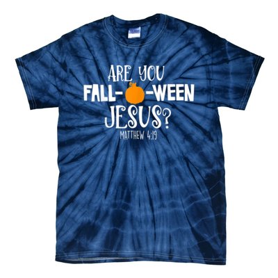 Are You Falloween Jesus Halloween Tie-Dye T-Shirt