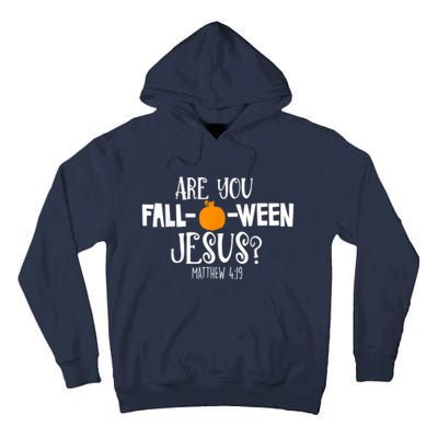 Are You Falloween Jesus Halloween Tall Hoodie