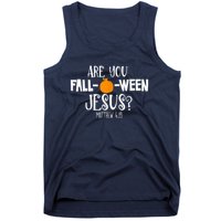 Are You Falloween Jesus Halloween Tank Top