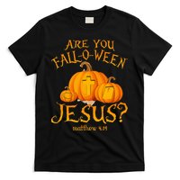 Are You Fall O Ween Jesus Christian Halloween Pumpkin T-Shirt