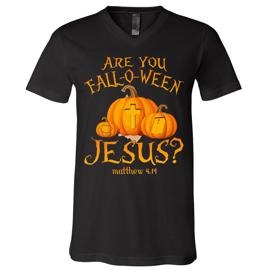 Are You Fall O Ween Jesus Christian Halloween Pumpkin V-Neck T-Shirt