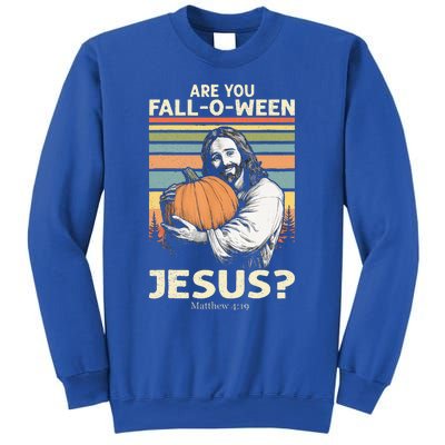 Are You Falloween Jesus Christian Halloween Pumpkin Sweatshirt