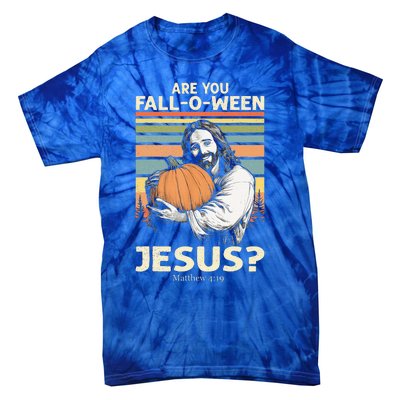 Are You Falloween Jesus Christian Halloween Pumpkin Tie-Dye T-Shirt