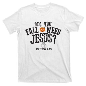 Are You Falloween JesusChristian Matthew 4 19 Religious Halloween T-Shirt