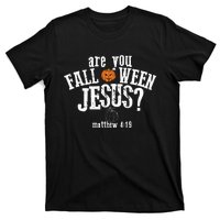 Are You Falloween JesusChristian Matthew 4 19 Religious Halloween T-Shirt