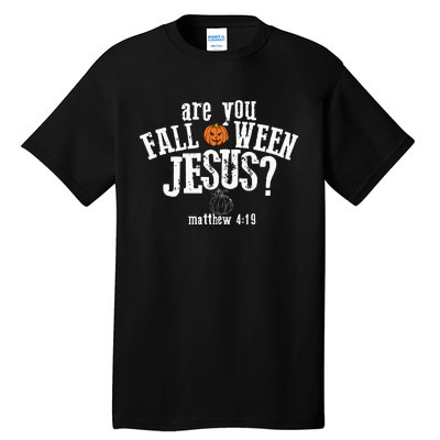 Are You Falloween JesusChristian Matthew 4 19 Religious Halloween Tall T-Shirt