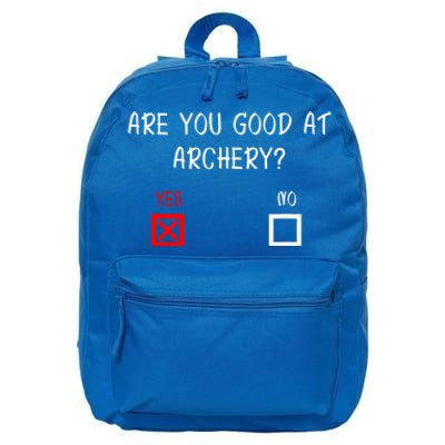 Are You Good At Archery Yes No Cute Gift Archery Joke Gift 16 in Basic Backpack