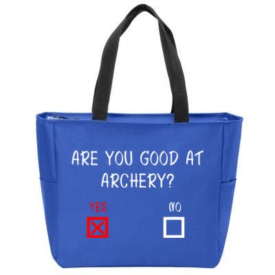 Are You Good At Archery Yes No Cute Gift Archery Joke Gift Zip Tote Bag