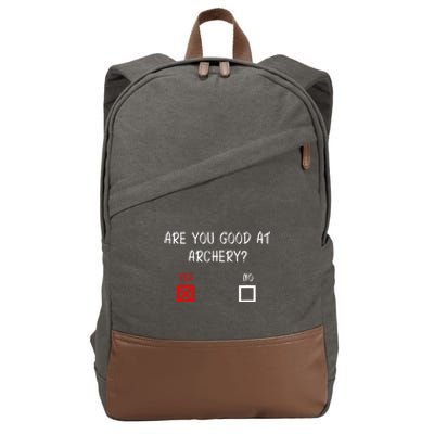 Are You Good At Archery Yes No Cute Gift Archery Joke Gift Cotton Canvas Backpack