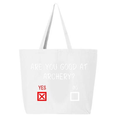 Are You Good At Archery Yes No Cute Gift Archery Joke Gift 25L Jumbo Tote