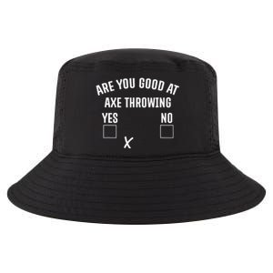 Are You Good At Axe Throwing? Cool Comfort Performance Bucket Hat