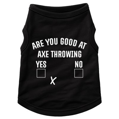 Are You Good At Axe Throwing? Doggie Tank