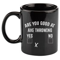 Are You Good At Axe Throwing Axe Launcher 11oz C Handle Ceramic Mug