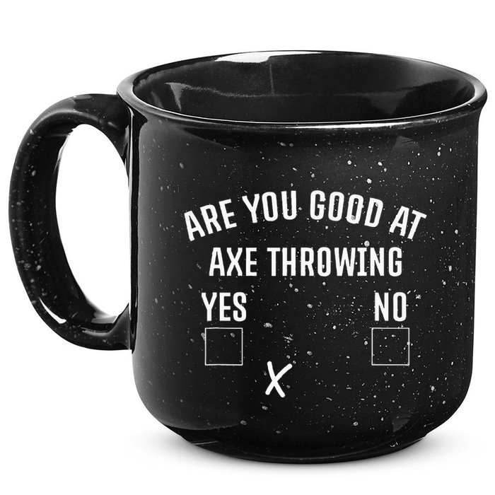 Are You Good At Axe Throwing Axe Launcher 15oz Campfire Ceramic Mug