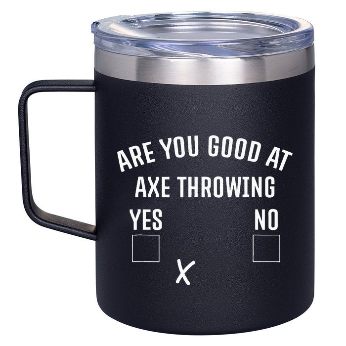 Are You Good At Axe Throwing Axe Launcher 12oz Stainless Steel Coffee Mug
