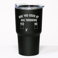 Are You Good At Axe Throwing Axe Launcher Tumbler