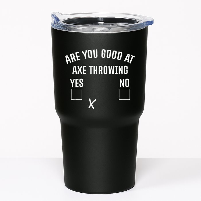 Are You Good At Axe Throwing Axe Launcher Tumbler
